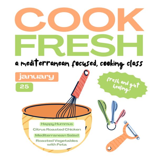 Marvelous Mediterranean Cooking Class Thursday, Jan 25th 6:00 - 8:30 PM